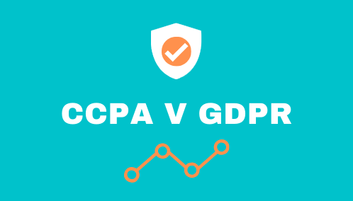 GDPR v. CCPA: Privacy Legislation Cousins